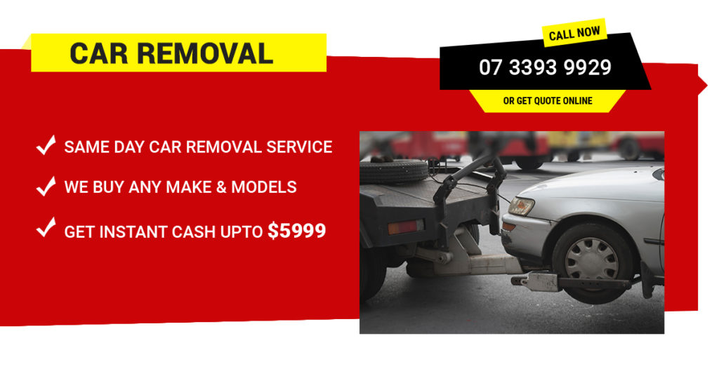 Car Removal Brisbane Free Car Pickup Brisbane Cash for Cars Brisbane